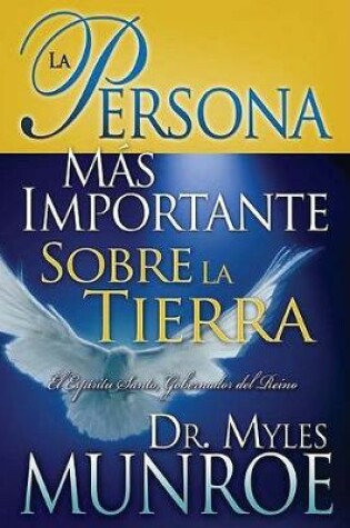 Cover of La Persona Mas Importante Sobre La Tierra