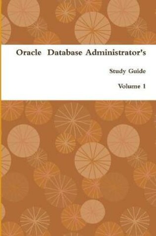 Cover of Oracle Database Administrator's Study Guide