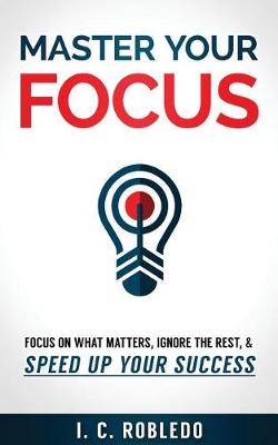 Book cover for Master Your Focus
