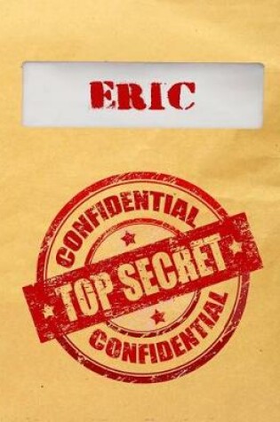 Cover of Eric Top Secret Confidential