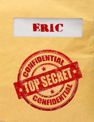 Book cover for Eric Top Secret Confidential