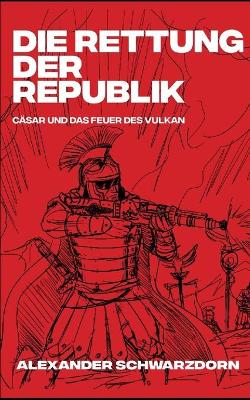 Cover of Die Rettung der Republik