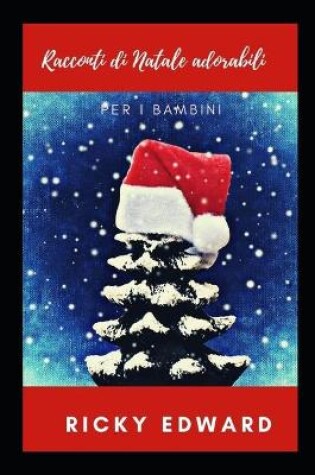 Cover of Racconti di Natale adorabili