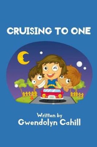 Cover of Cruising to One