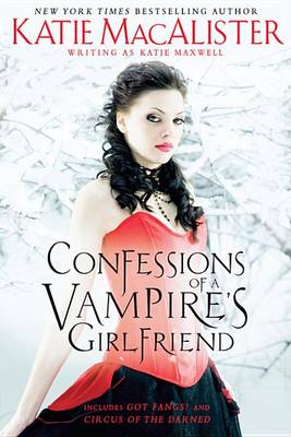 Book cover for Confessions of a Vampire's Girlfriend