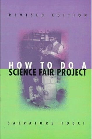 Cover of How to Do a Science Fair Project (Revised Edition)