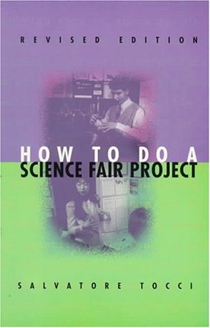 Cover of How to Do a Science Fair Project (Revised Edition)