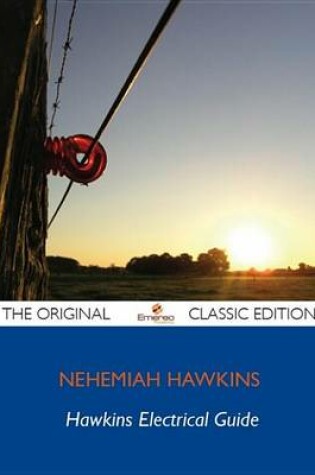 Cover of Hawkins Electrical Guide - The Original Classic Edition