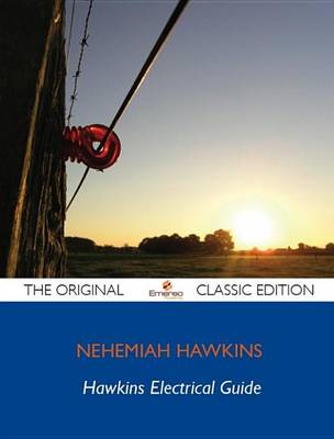 Book cover for Hawkins Electrical Guide - The Original Classic Edition