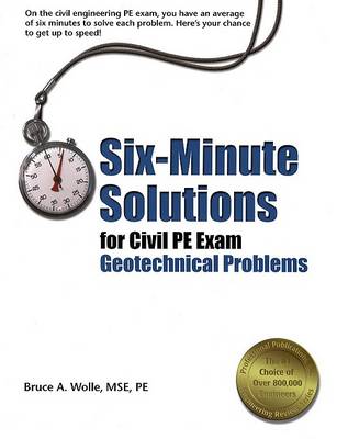 Book cover for Six-Minute Solutions for Civil PE Exam Geotechnical Problems