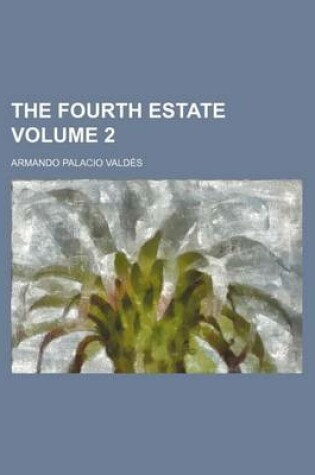 Cover of The Fourth Estate Volume 2