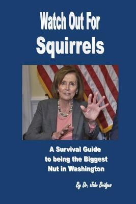 Book cover for Watch Out For Squirrels