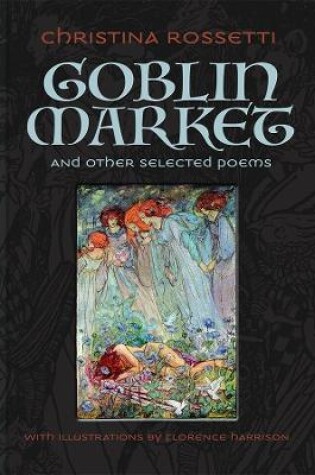 Cover of Goblin Market and Other Selected Poems