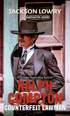 Book cover for Ralph Compton Counterfeit Lawman