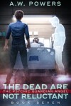 Book cover for The Dead are Not Reluctant