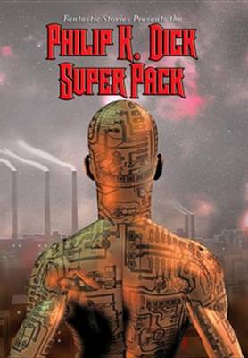 Book cover for Philip K. Dick Super Pack
