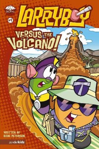 Cover of LarryBoy, Versus the Volcano