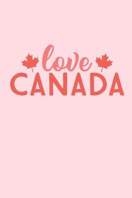Book cover for Love Canada