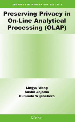 Book cover for Preserving Privacy in On-Line Analytical Processing (OLAP)
