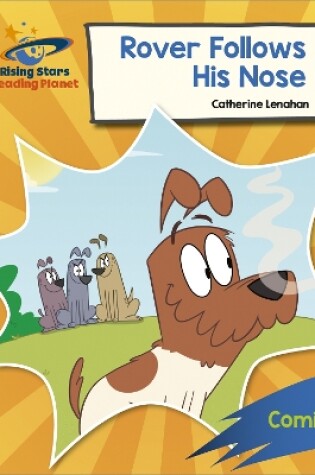 Cover of Reading Planet: Rocket Phonics – Target Practice – Rover Follows His Nose – Blue