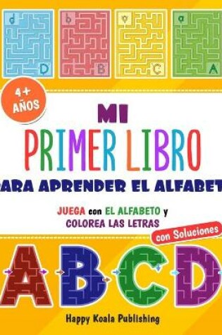Cover of Mi primer Libro para aprender el Alfabeto