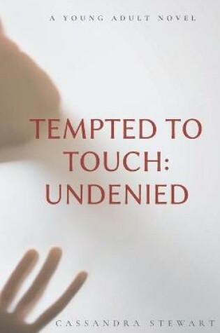 Cover of Tempted To Touch
