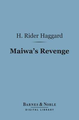 Book cover for Maiwa's Revenge (Barnes & Noble Digital Library)