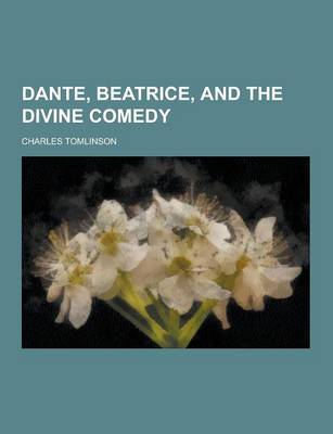 Book cover for Dante, Beatrice, and the Divine Comedy