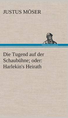 Book cover for Die Tugend Auf Der Schaubuhne; Oder