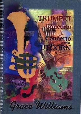 Book cover for Trumpet Concerto / Concerto ar Gyfer Utgorn - Full Score / Sgor Lawn