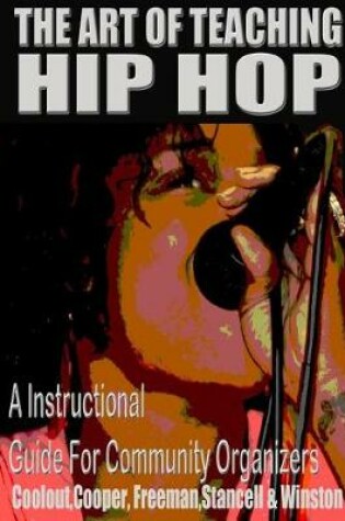 Cover of The Art of Teaching Hip Hop