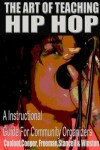 Book cover for The Art of Teaching Hip Hop