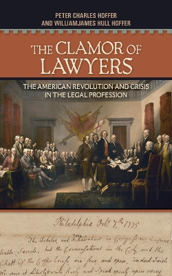 Book cover for The Clamor of Lawyers