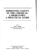 Cover of Improving Safety in the Chemical Laboratory