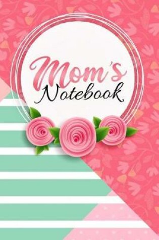 Cover of Mom's Notebook