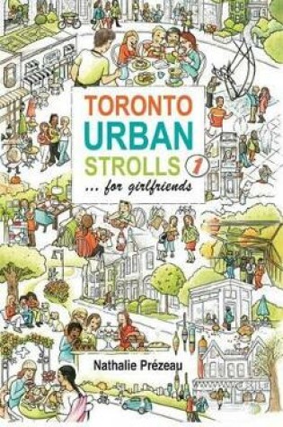Cover of Toronto Urban Strolls