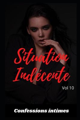 Book cover for Situation indécente (vol 10)