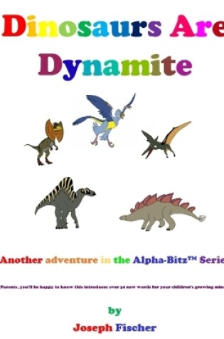 Cover of Dinosaurs Are Dynamite