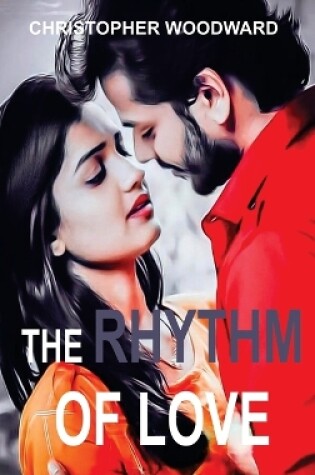 Cover of The Rhythm of Love