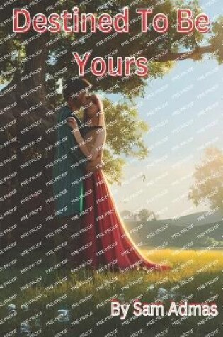 Cover of Destined To Be Yours