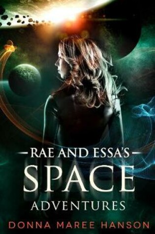 Cover of Rae And Essa's Space Adventures