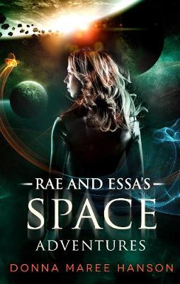 Book cover for Rae And Essa's Space Adventures