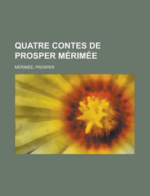Book cover for Quatre Contes de Prosper Mrime