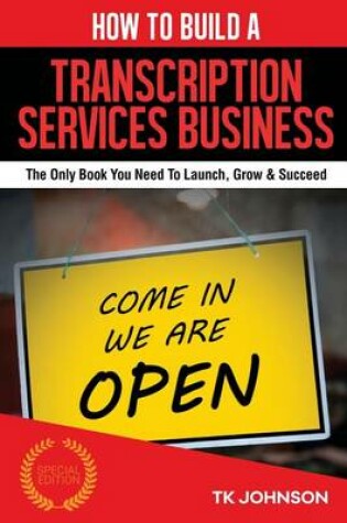 Cover of How to Build a Transcription Services Business (Special Edition)