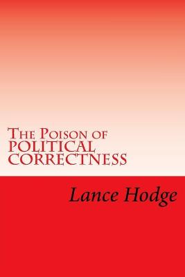 Book cover for The Poison of POLITICAL CORRECTNESS