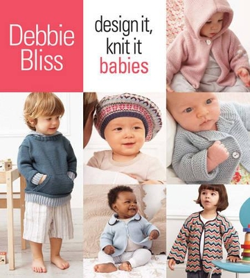 Book cover for Design It, Knit It: Babies