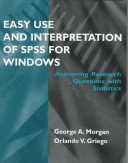 Book cover for Easy Use and Interpretation of SPSS for Windows