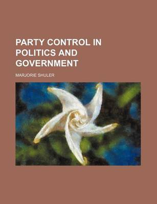 Book cover for Party Control in Politics and Government