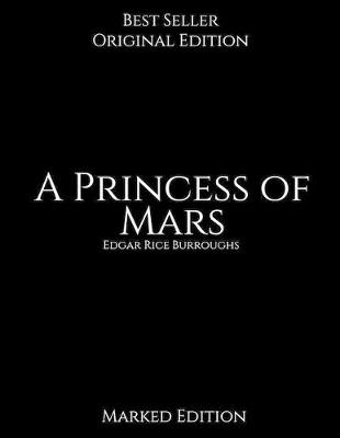 Book cover for A Princess of Mars, Marked Edition