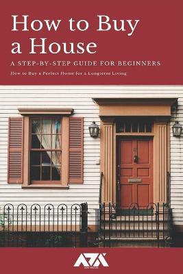 Book cover for How to Buy a House